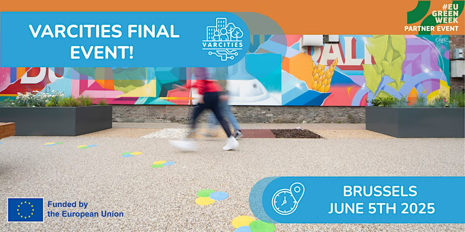 Evento finale VARCITIES - Shaping Greener, Healthier Cities!